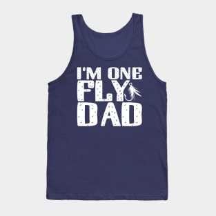 I'm one fly dad; fishing joke; dad; father; gift for fishing dad; gift for dad; Father's Day gift; fishing lover; fishing; fishing lover dad; gift for fisherman; fisherman; dad loves to fish; fishing father; fish Tank Top